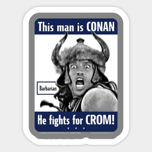 Conan the Barbarian for Crom Sticker